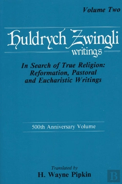 Bertrand.pt - In Search Of True Religion: Reformation, Pastoral, And Eucharistic Writings