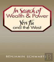 In Search Of Wealth And Power