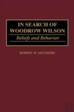 Bertrand.pt - In Search Of Woodrow Wilson