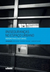 (In) Seguranças no Espaço Urbano