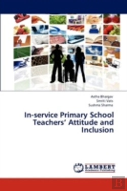 Bertrand.pt - In-Service Primary School Teachers' Attitude And Inclusion