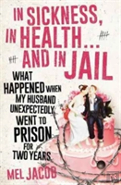 Bertrand.pt - In Sickness, In Health... And In Jail