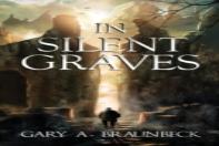 In Silent Graves