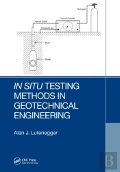 In Situ Testing Methods In Geotechnical Engineering