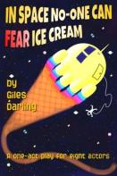 In Space No-One Can Fear Ice Cream