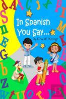 In Spanish You Say...