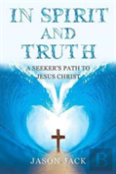 In Spirit And Truth
