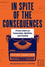 In Spite Of The Consequences