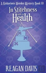 In Stitchness And In Health