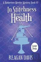 In Stitchness And In Health