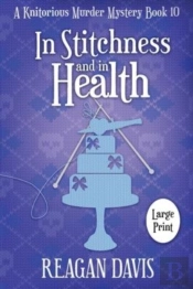 In Stitchness And In Health