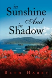 In Sunshine And In Shadow
