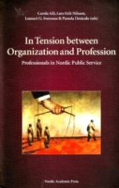 In Tension Between Organization And Profession