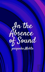 In The Absence Of Sound