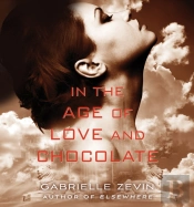 In The Age Of Love And Chocolate