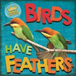 Bertrand.pt - In The Animal Kingdom: Birds Have Feathers