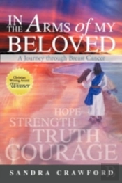 In The Arms Of My Beloved:  A Journey Th