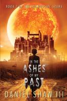 In The Ashes Of My Past