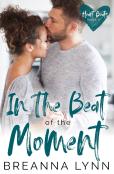 In The Beat Of The Moment