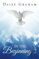 In The Beginning 2