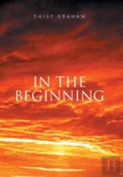 In The Beginning