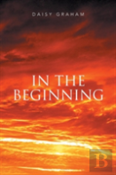In The Beginning
