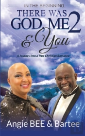 In The Beginning:  There Was God, Me  Am