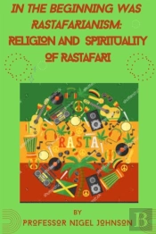 In The Beginning Was Rastafarianism