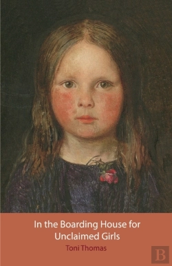 Bertrand.pt - In The Boarding House For Unclaimed Girls