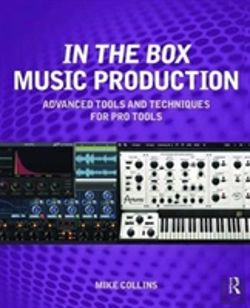 Bertrand.pt - In The Box Music Production: Advanced Tools And Techniques For Pro Tools