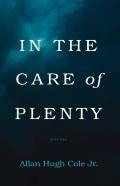 In The Care Of Plenty