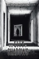 In The City Of Shadows