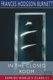 In The Closed Room (Esprios Classics)