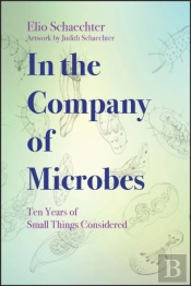 In The Company Of Microbes