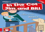 In The Cot And Jim And Bill