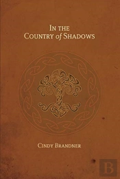 In The Country Of Shadows
