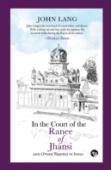 In The Court Of The Ranee Of Jhansi