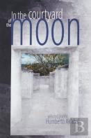 In The Courtyard Of The Moon
