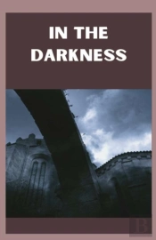 In The Darkness