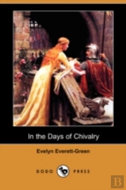 Bertrand.pt - In The Days Of Chivalry (Dodo Press)