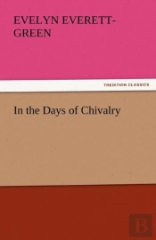In The Days Of Chivalry