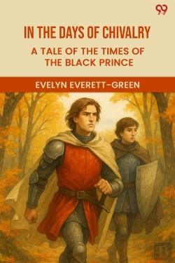 Bertrand.pt - In The Days Of Chivalrya Tale Of The Times Of The Black Prince (Edition1)