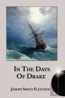 In The Days Of Drake