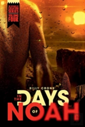 In The Days Of Noah