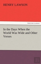 In The Days When The World Was Wide And Other Verses