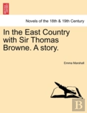 In The East Country With Sir Thomas Brow