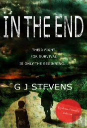 In The End (Dyslexic-Friendly Edition)