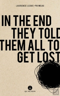 Bertrand.pt - In The End They Told Them All To Get Lost