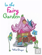 In The Fairy Garden