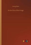 In The Fire Of The Forge